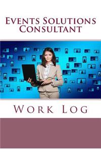 Events Solutions Consultant Work Log