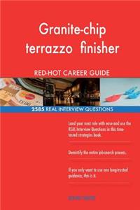 Granite-chip terrazzo finisher RED-HOT Career; 2585 REAL Interview Questions