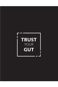 Trust Your Gut