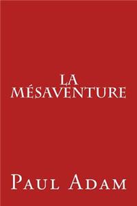 La mésaventure