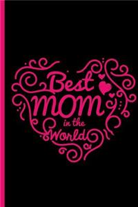 Best Mom In The World