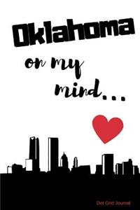 Oklahoma on my Mind... Dot Grid Journal