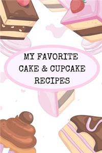 My Favorite Cake and Cupcake Recipes