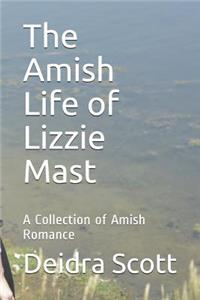 The Amish Life of Lizzie Mast