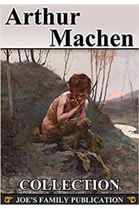 The Arthur Machen Collection