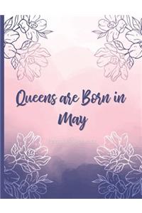Queens are Born in May