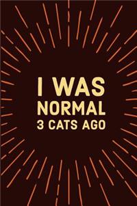 I Was Normal 3 Cats Ago