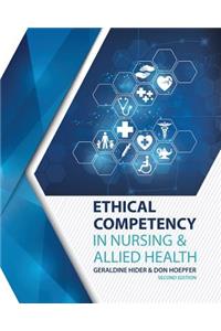 Ethical Competency in Nursing & Allied Health