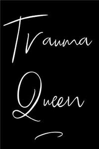 Trauma Queen