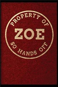 Property of Zoe So Hands Off