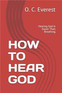 How to Hear God