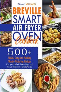 Breville Smart Air Fryer Oven Cookbook