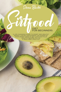 Sirtfood Diet For Beginners