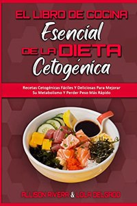 Libro De Cocina Esencial De La Dieta Cetogénica