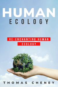 re-enchanting human ecology
