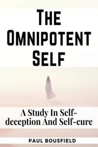Omnipotent Self