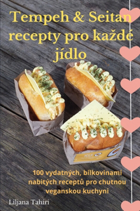 Tempeh & Seitan recepty pro kazdé jídlo