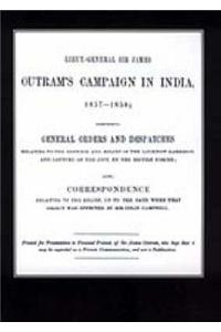 Lieut-General Sir James Outram's Campaign in India 1857-1858