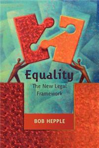 Equality: The New Legal Framework: The New Legal Framework