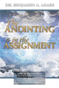 Anointing is in the Assignment