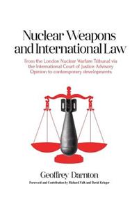 Nuclear Weapons and International Law