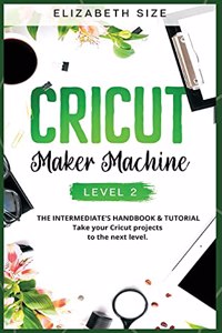 Cricut Maker Machine