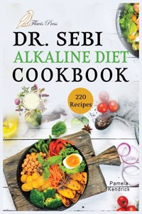 Dr. Sebi Alkaline Diet Cookbook