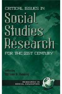 Critical Issues in Social Studies Research for the 21st Century (Hc)