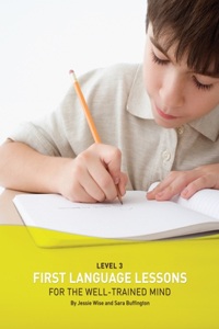 First Language Lessons Level 3