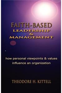 Faith-Based Leadership and Management