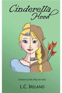 Cinderella Hood
