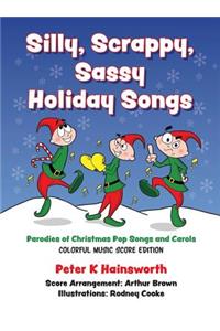 Silly, Scrappy, Sassy Holiday Songs-HC