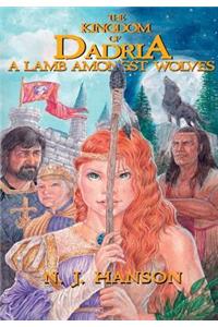 Kingdom of Dadria - A Lamb Amonst Wolves