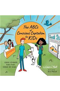 ABCs of Conscious Capitalism for KIDs