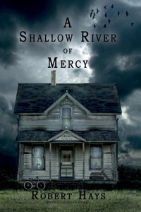 Shallow River of Mercy