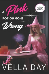 A Pink Potion Gone Wrong