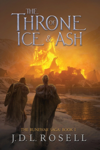 Throne of Ice and Ash (The Runewar Saga #1)
