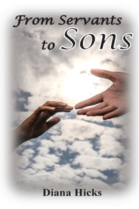 From Servants to Sons