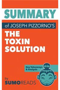 Summary of Joseph Pizzorno's The Toxin Solution