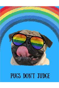 Pugs Don't Judge (Graph Paper)
