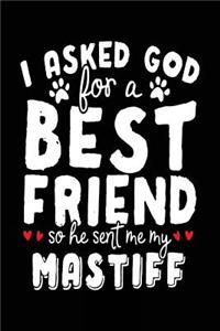 I Asked God For A Best Friend So He Sent Me My Mastiff