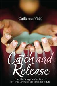 Catch and Release