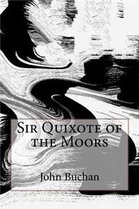 Sir Quixote of the Moors