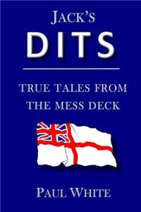 Jacks Dits: True Tales from the Mess Deck