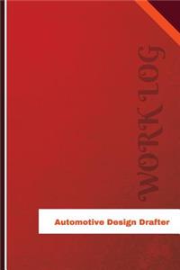 Automotive Design Drafter Work Log