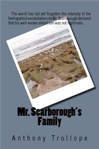 Mr. Scarborough's Family