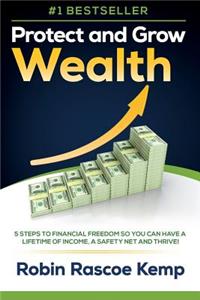 Protect and Grow Wealth