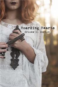 Hoarding Hearts