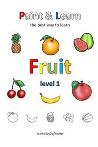 Paint & Learn: Fruits (Level 1)