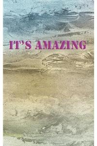 It's Amazing
